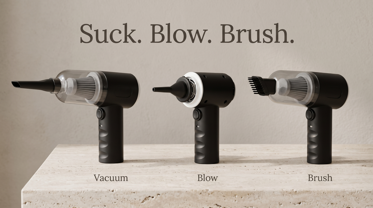 Suck, blow, brush: three modes